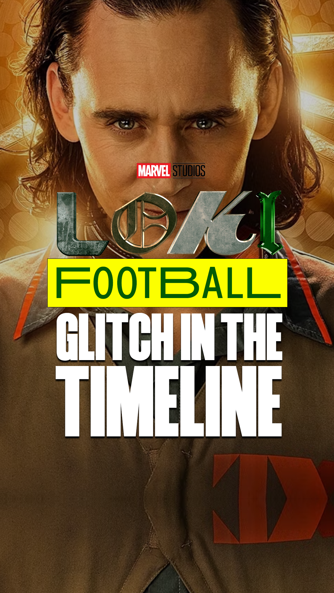 Loki Football - a glitch in the timeline